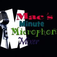 Mac’s Minute Microphone Mixer