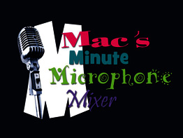 Mac’s Minute Microphone Mixer